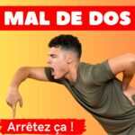 Mal de Dos : Ce Que Tout le Monde Fait Mal (et Comment y Remédier)