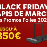 Black Friday Tapis de Marche : Les Promos Les Plus Folles 2025 !🔥